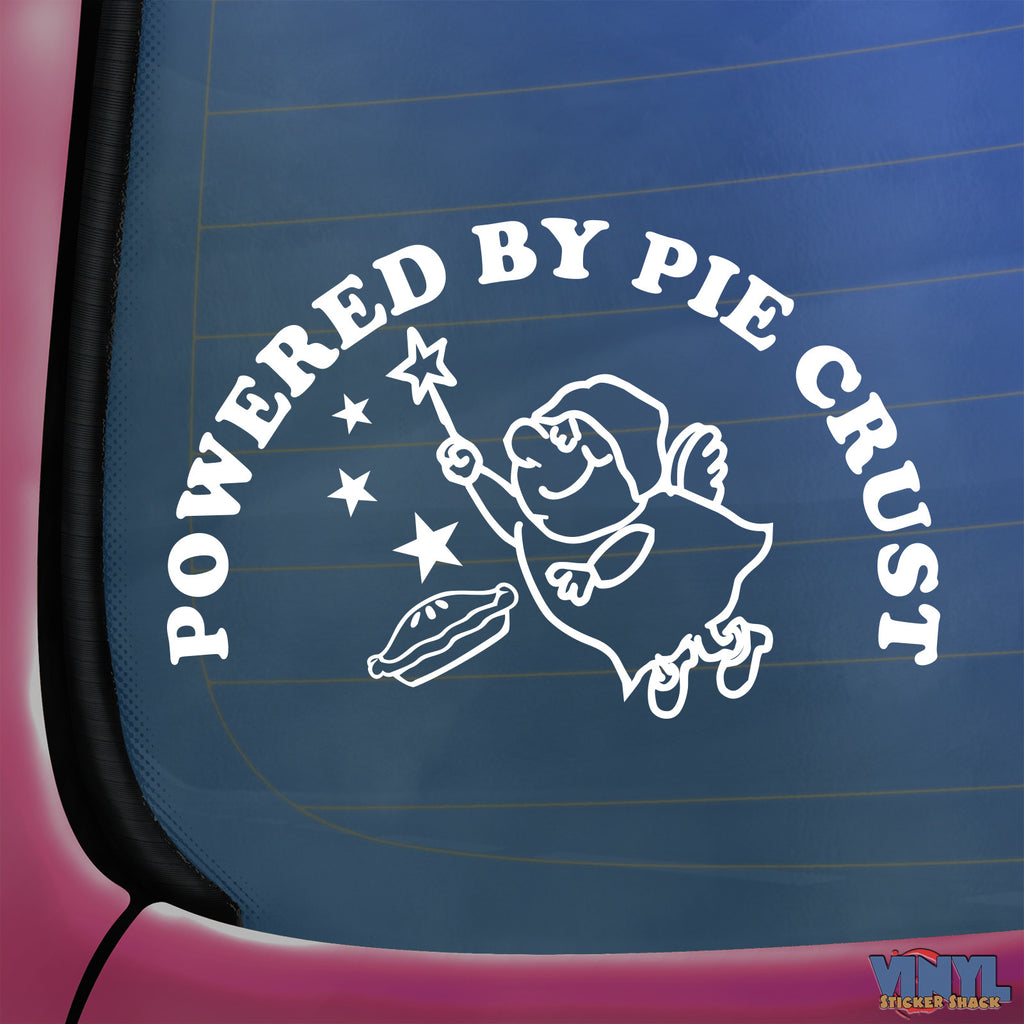 Powered By Pie Crust - Car Sticker – Vinyl Sticker Shack