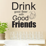 Drink Good Beer With Good Friends - Wall Art