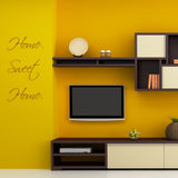 Home Sweet Home - Wall Quote