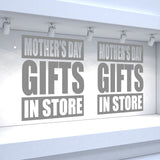 2 x MOTHER'S DAY GIFTS IN STORE - Retail Window Decals