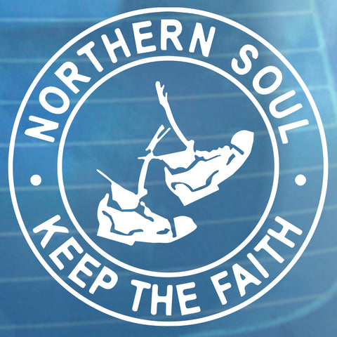 Northern Soul - Keep The Faith Feet - Car Sticker