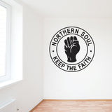 Northern Soul Keep The Faith - Fist - Wall Sticker