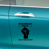 Northern Soul - Keep The Faith - Car Sticker